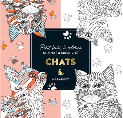 Le petit livre de coloriages : Chats