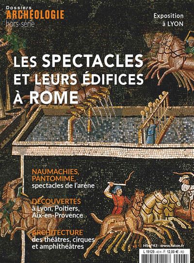 Dossiers d'Archéologie, Les Spectacles antiques et leurs édifices -  Collectif - broché