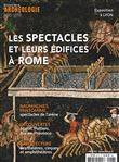 Dossiers d'Archéologie HS n°43 : Les Spectacles antiques et leurs edifices - septembre 2022