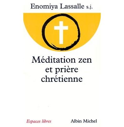 Meditation zen et priere chretienne