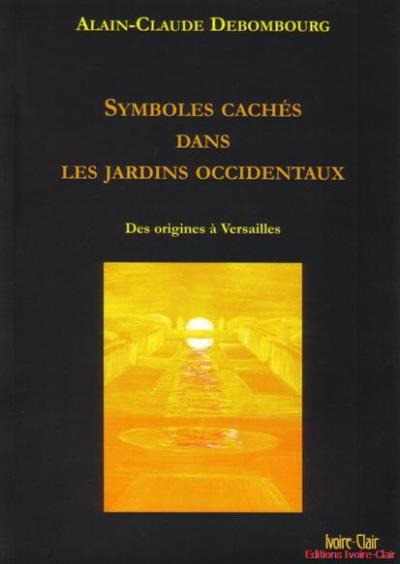 Symboles cachés dans les jardins occidentaux