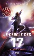 Le cercle des 17 - Tome 6 La chute d'Hadès