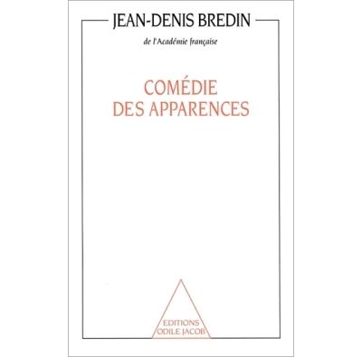 Comédie des apparences -NE - Jean-Denis Bredin - broché