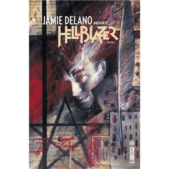 Jamie Delano présente Hellblazer  - Tome 1