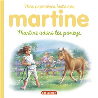 Martine Martine Adore Les Poneys Gilbert Delahaye Marcel Marlier Cartonne Achat Livre Fnac