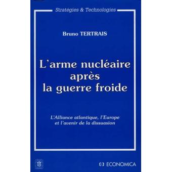 L'arme nucleaire apres la guerre froide - 1