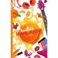 Les Miams - Amitiés mandarine
