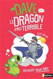 Dave le dragon (pas) terrible - tome 1 Chevalier sinon rien