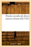 Pensées morales de divers auteurs chinois