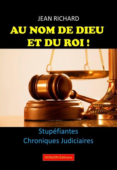 Au nom de Dieu et du roi !