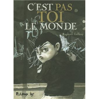 Cest pas toi le monde - 1