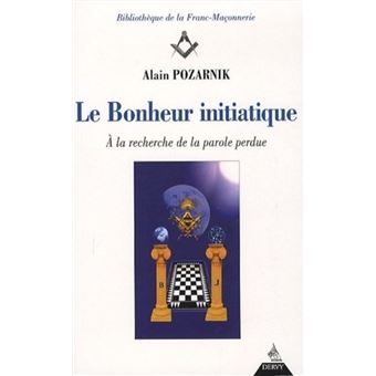 Le bonheur initiatique - 1