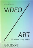 Video/art : the first fifty years