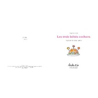 Les trois bebes cochons
