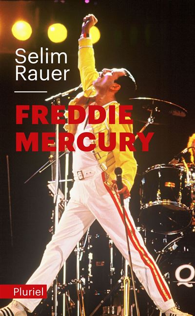 Freddie Mercury - Selim Rauer - Poche