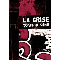 La crise