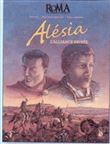 Alésia, l'alliance brisée