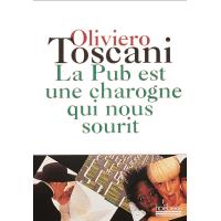 La pub est une charogne qui nous sourit
