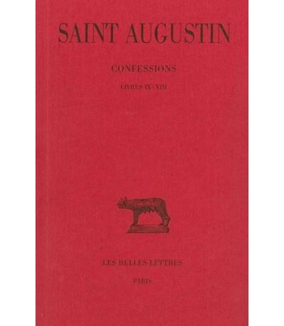 Confessions. Tome II : Livre IX-XIII -  Saint Augustin (Augustine) - (donnée non spécifiée)