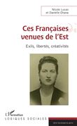 Ces Françaises venues de l'Est