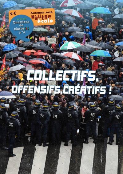 Questions de classe(s) 4 - collectifs, offensifs, creat