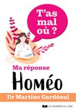 T'as mal où ? Ma réponse homéo