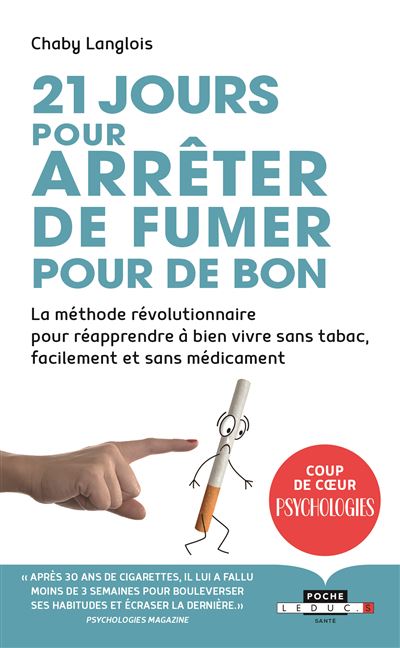 21 jours pour arrêter de fumer pour de bon - Chaby Langlois - broché