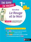 Le rouge et le noir - Une oeuvre un parcours 1re BAC Français