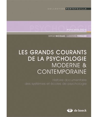 Les grands courants de la psychologie moderne et contemporaine