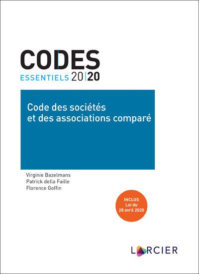 Code Essentiel - Code Des Sociétés Et Des Associations Comparé À Jour ...