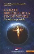 La date biblique de la fin du monde