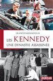 Les Kennedy, une dynastie assassinée