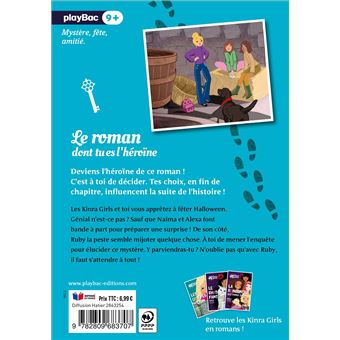 Kinra Girls - Roman dont tu es l'héroïne - Mystère à Halloween - Tome 3
