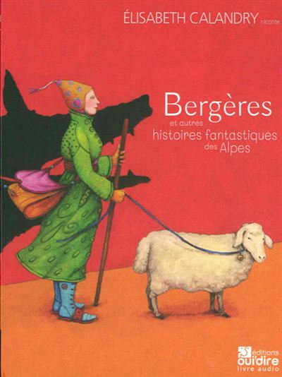 Bergères - Elisabeth Calandry - Texte lu (CD)