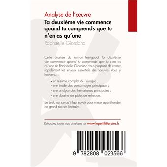 Ta deuxième vie commence quand tu comprends que tu n'en as qu'une de Raphaëlle Giordano (Analyse de l'oeuvre)
