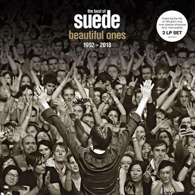 Beautiful Ones: The Best Of Suede 1992-2018