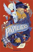 Les Papiliers, le petit peuple des livres - Tome 1 Au Vol !