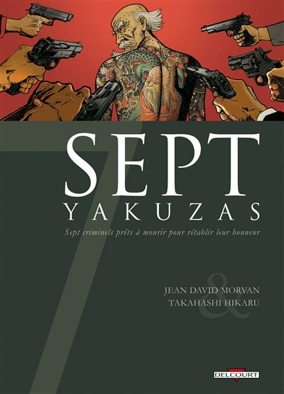 7 Yakuzas -  MORVAN+TAKAHASHI - cartonné