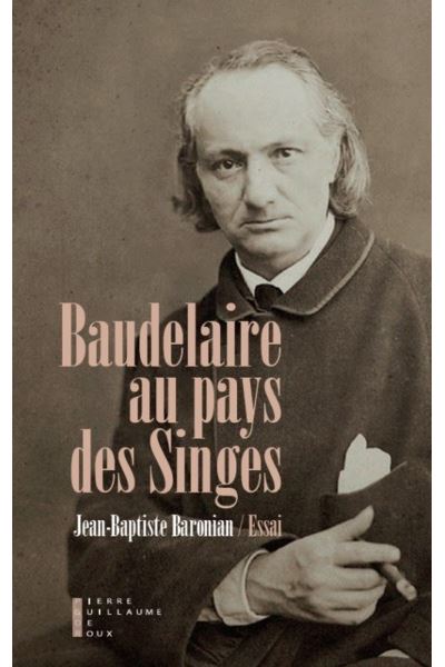 Baudelaire au pays des singes