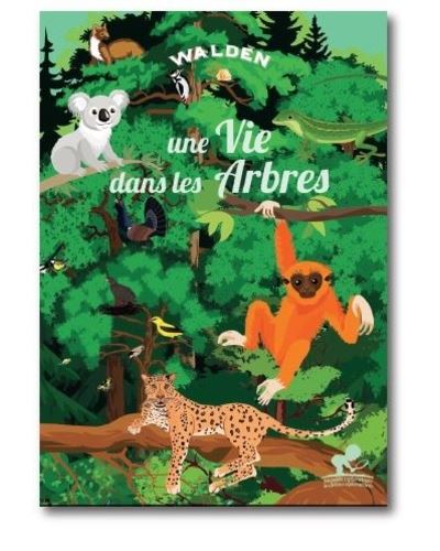 Une vie dans les arbres - Collectif - Walden - broché - Document jeunesse