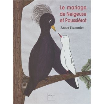 Le mariage de Neigeuse et Poussiérot