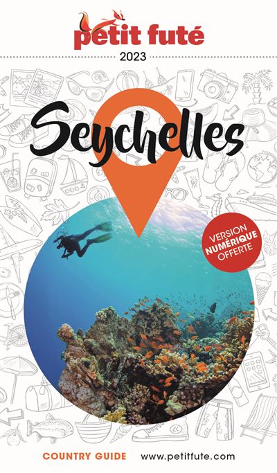 Guide Seychelles 2023 Petit Futé - broché - Dominique Auzias, Livre