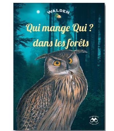 Qui mange qui dans les forêts -  Collectif - broché
