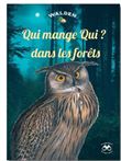 Qui mange qui dans les forêts