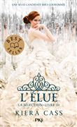 La Sélection - tome 3 L'Elue