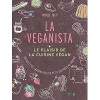 La veganista - le plaisir de la cuisine vegan