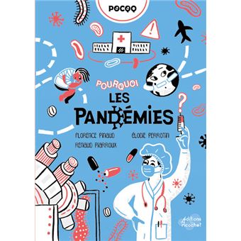 Pourquoi les pandemies ?