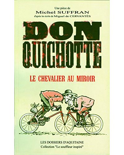 Don Quichotte - Michel Suffran - broché