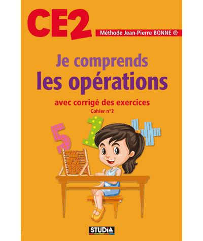 Je comprends les opérations CE2