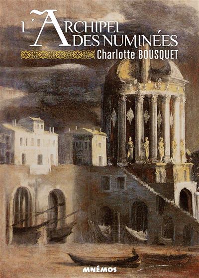 L'archipel des Numinées - Intégrale - Charlotte Bousquet - broché